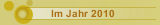 Im Jahr 2010