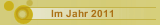 Im Jahr 2011