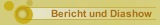Bericht und Diashow